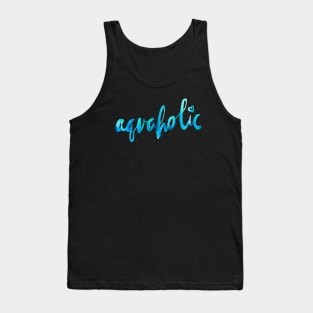 Aquaholic Tank Top